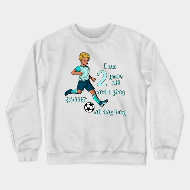 Boy kicks the ball - I am 2 years old Crewneck Sweatshirt by Modern Medieval Design